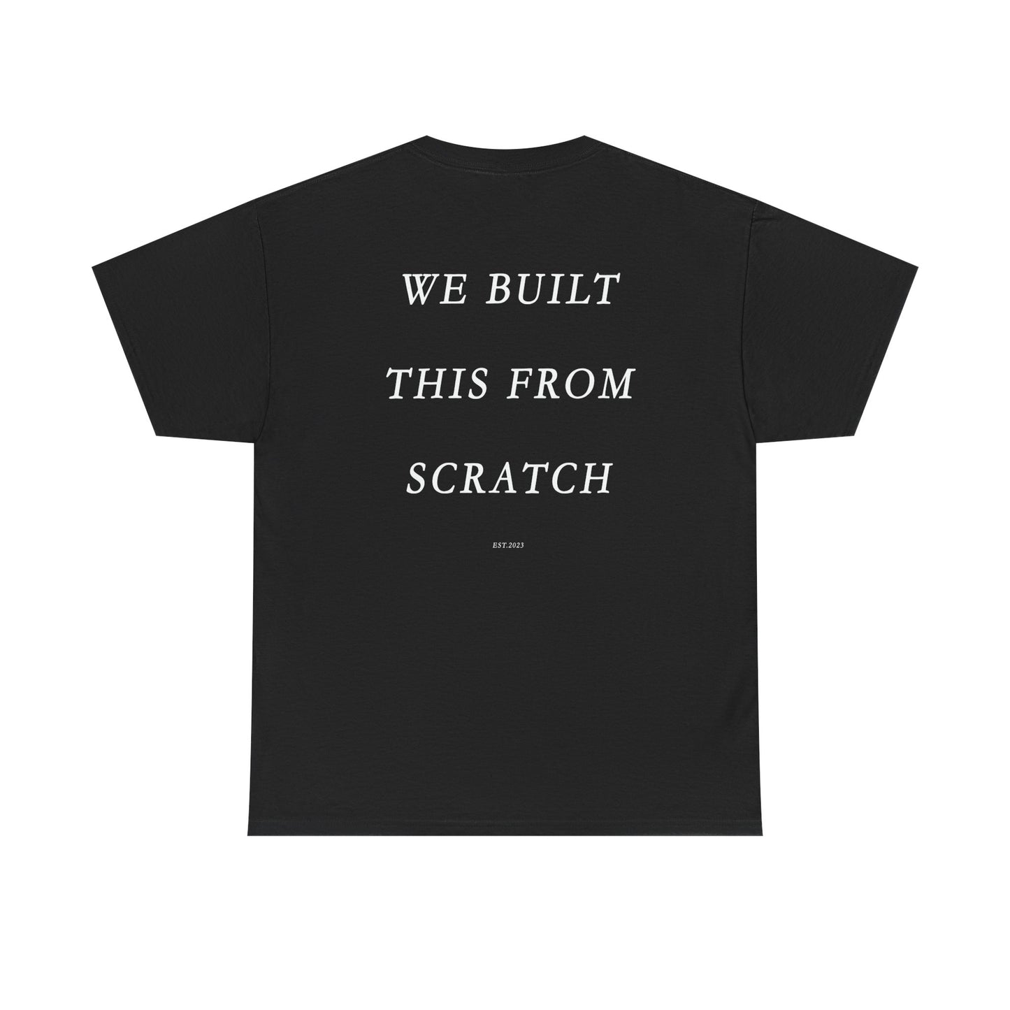 We Built This From Scratch TRR Tee